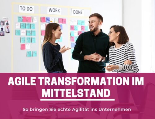 Agile Transformation im Mittelstand